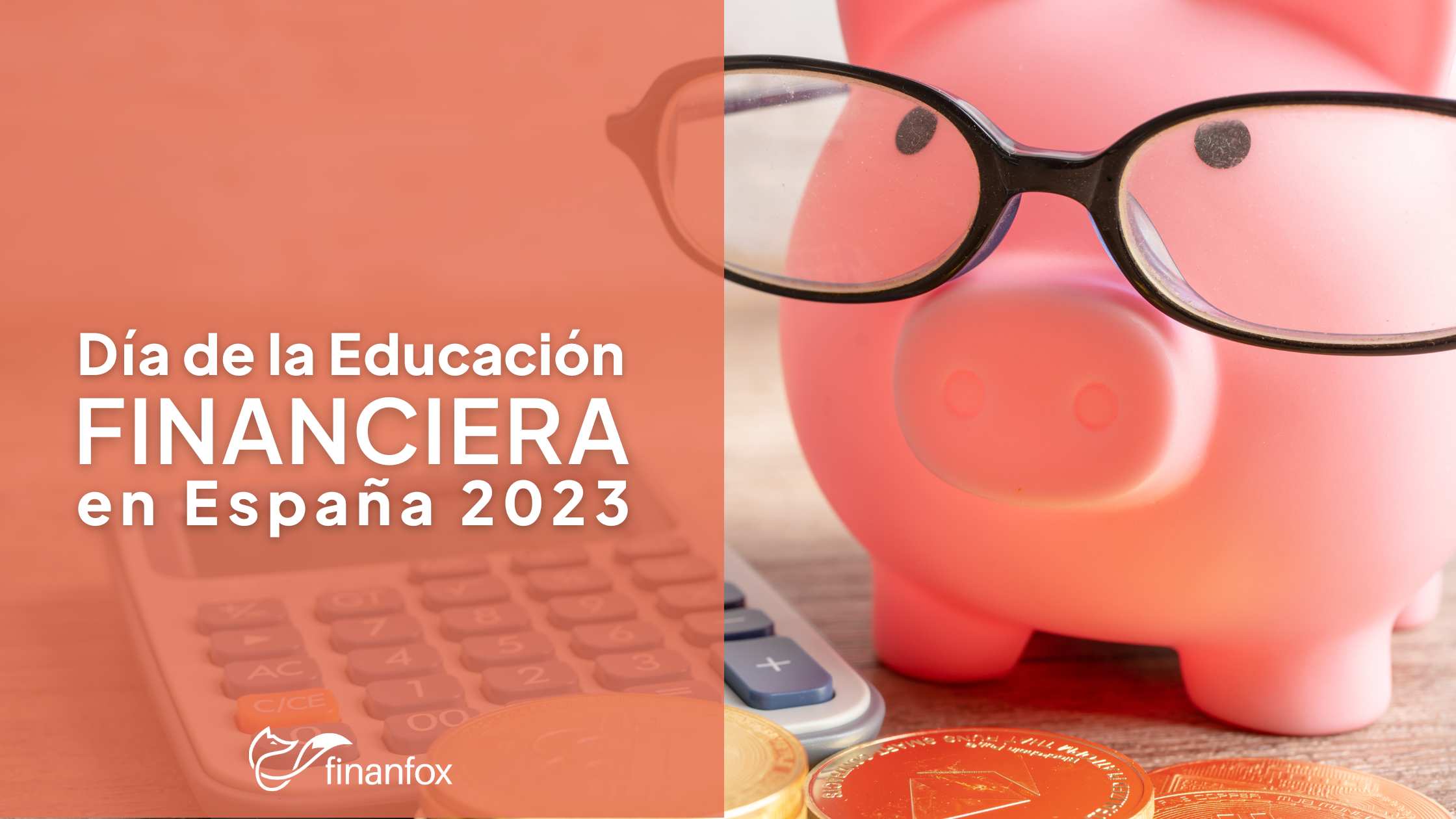 Día de la Educación Financiera 2023: ¿Qué nota saca España?